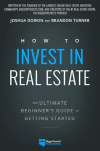 How to Invest in Real Estate: The Ultimate Beginner’s Guide to Getting Started